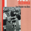 Buchcover Fußballweltmeisterschaft 1954 das Wunder von Bern